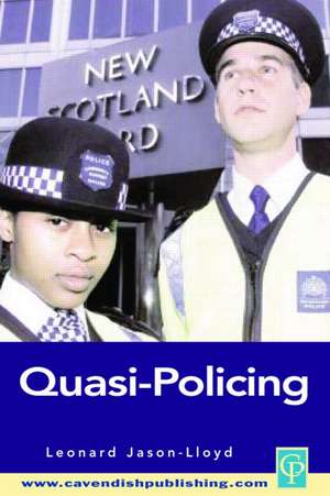 Quasi-Policing de Leonard Jason-Lloyd