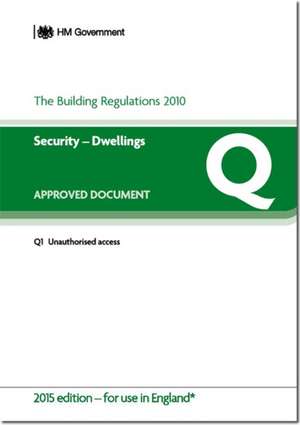 The Building Regulations 2010 de Great Britain: Department for Communities and Local Government