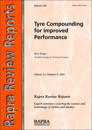 Tyre Compounding for Improved Performance de M. S. Evans