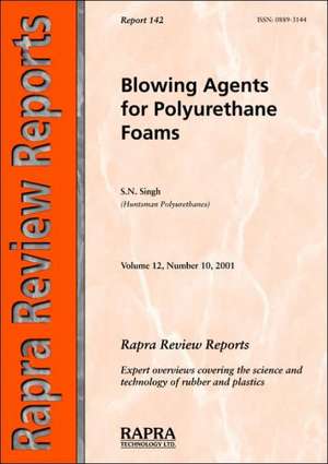 Blowing Agents for Polyurethane Foams de S.N. Singh