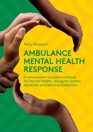 Ambulance Mental Health Response de Terry Simpson