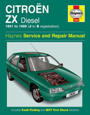 Citroen ZX Diesel (1991-1998) Service and Repair Manual: Citroën ZX Diesel (91 - 98) J to S de Haynes