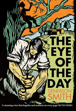 The Eye of the Day de Dennison Smith