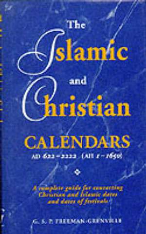 Islamic and Christian Calendars: Ad 622-2222 de G. S. P. Freeman-Grenville