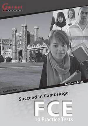 Succeed in Cambridge FCE de Andrew Betsis