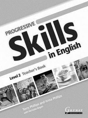 Progressive Skills in English - Teacher Book - Level 2 de Terry Phillips