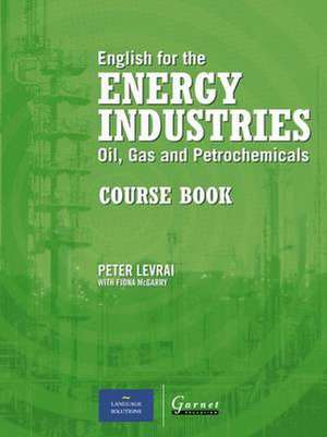 English for the Energy Industries de Peter Levrai