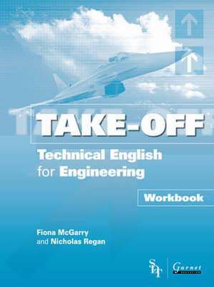 Technical English for Engineering: Workbook de Fiona McGarry