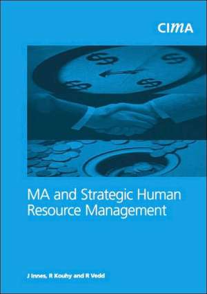 Management Accounting and Strategic Human Resource Management de John Innes