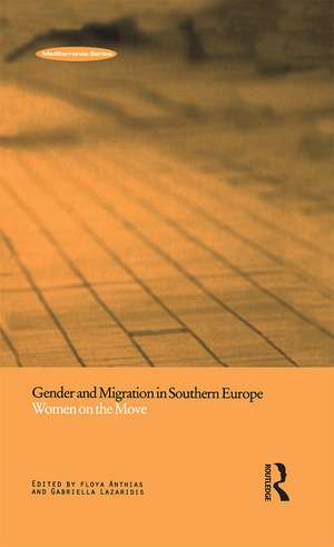 Gender and Migration in Southern Europe: Women on the Move de Floya Anthias