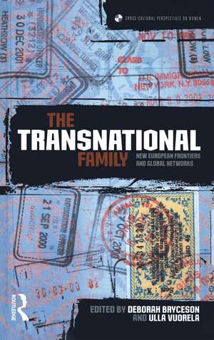 The Transnational Family: New European Frontiers and Global Networks de Deborah Bryceson