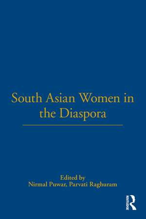 South Asian Women in the Diaspora de Nirmal Puwar