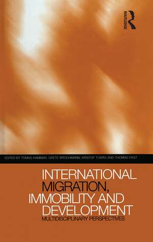 International Migration, Immobility and Development: Multidisciplinary Perspectives de Tomas Hammar