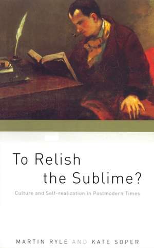 To Relish the Sublime? de Martin Ryle