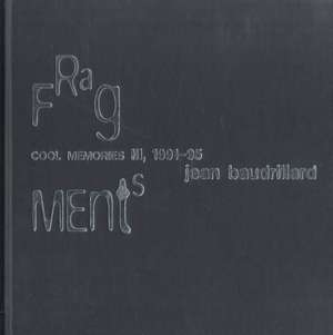 Fragments: Cool Memories de Jean Baudrillard