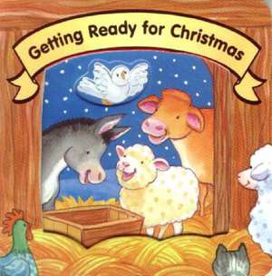 Getting Ready for Christmas de Jesslyn Deboer