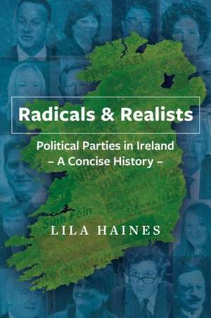 Radicals & Realists de Lila Haines