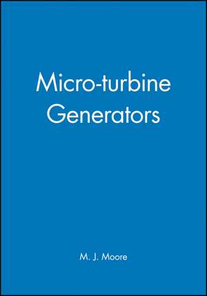 Micro–turbin Generators de MJ Moore