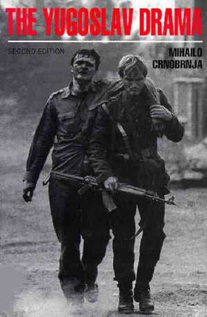 The Yugoslav Drama de Mihailo Crnobrnja