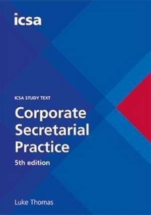 CORPORATE SECRETARIAL PRACTICE 5E de Luke Thomas