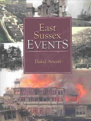 East Sussex Events de David Arscott