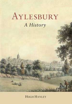 Hanley, H: Aylesbury de Hugh Hanley