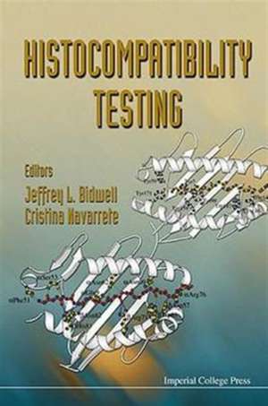 Histocompatibility Testing de Jeffrey L. Bidwell