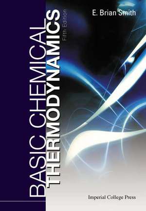 BASIC CHEMICAL THERMODYN (5TH ED) de Smith E Brian