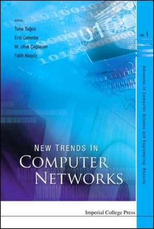 New Trends in Computer Networks de Tuna Tugcu