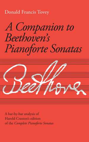 Companion to Beethoven's Pianoforte Sonatas: Revised Edition de Barry Cooper