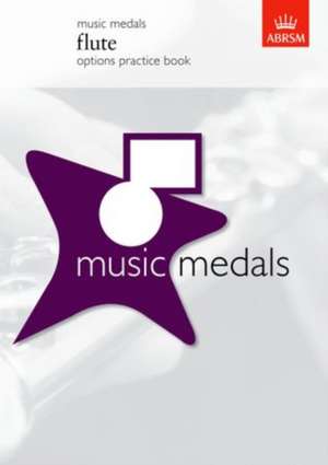 Music Medals Flute Options Practice Book de ABRSM