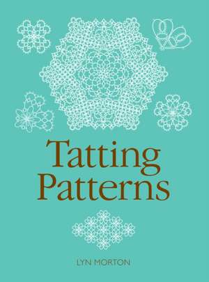  Tatting Patterns de L Morton