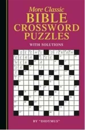 More Classic Bible Crosswords de Didymus