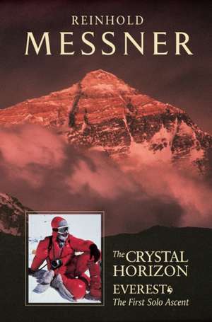 Messner, R: Crystal Horizon: Everest