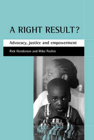 A right result? – Advocacy, justice and empowermen t de Rick Henderson