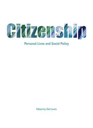 Citizenship – Personal lives and social policy de Gail Lewis