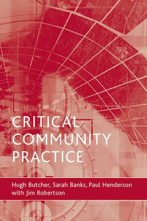 Critical community practice de Hugh L Butcher