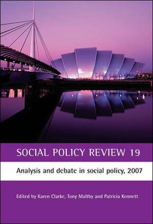 Social Policy Review 19: Analysis and debate in social policy, 2007 de Karen Clarke