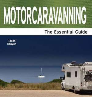 Motorcarvanning & Staycations de Taliah Drayak