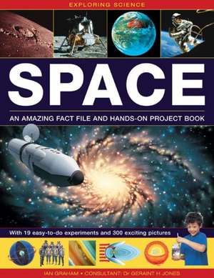 Exploring Science: With 19 Easy-To-Do Experiments and 300 Exciting Pictures de Ian Graham