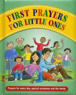 First Prayers for Little Ones de Jan Lewis