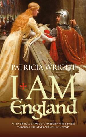 I am England de Patricia Wright