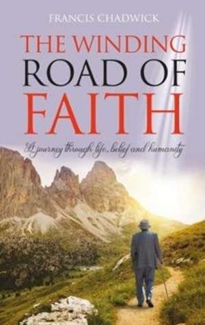 The Winding Road of Faith de Francis Chadwick