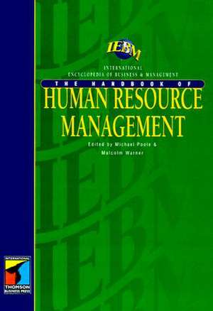 Iebm Handbook of Human Resource Management de Michael Poole