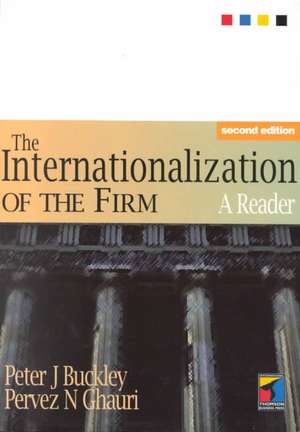 The Internationalization of the Firm: A Reader de Pervez N. Professor Ghauri