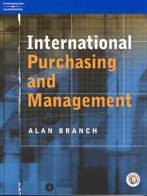 International Purchasing and Management de Alan E. Branch