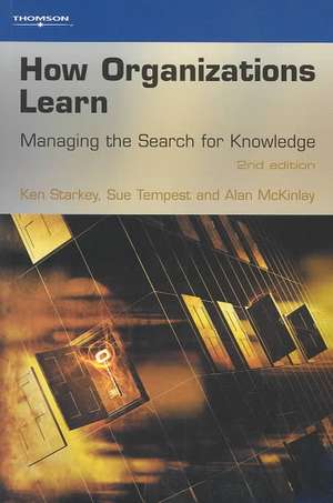 How Organizations Learn de Ken Starkey