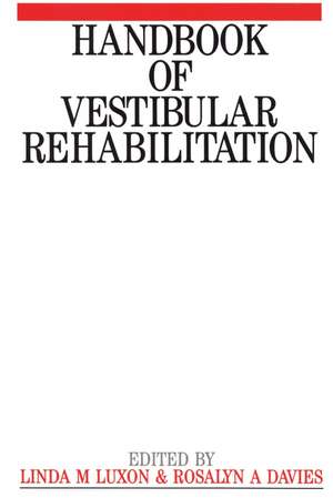 Handbook of Vestibular Rehabilitation de L Luxon