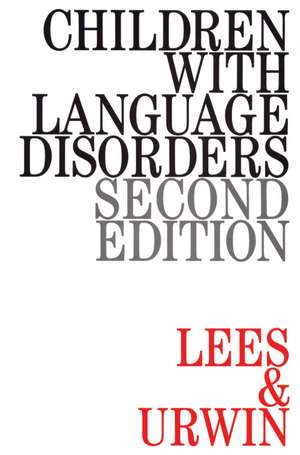 Children with Language Disorders 2e de J Lees