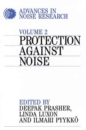 Advances in Noise Research 2 – Protection Against Noise de D Prasher